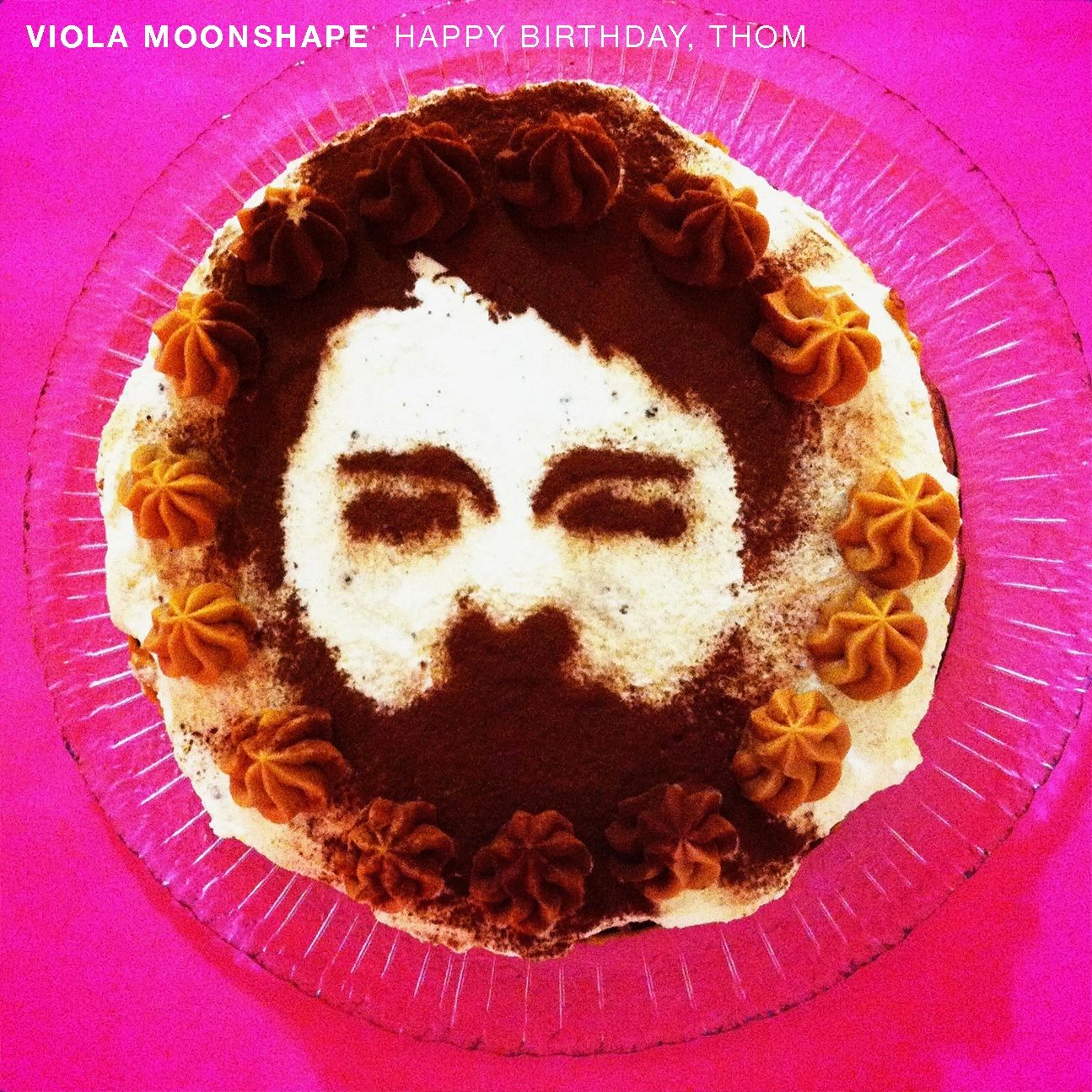 Happy Birthday, Thom